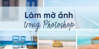 Làm mờ ảnh trong photoshop